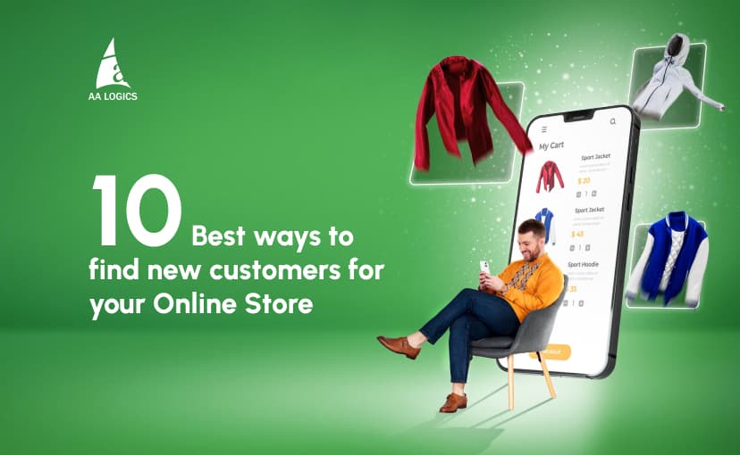 10 Best ways to find new customers for your Online Store